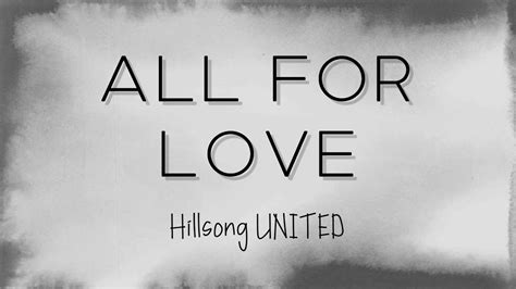 all for love hillsong lyrics